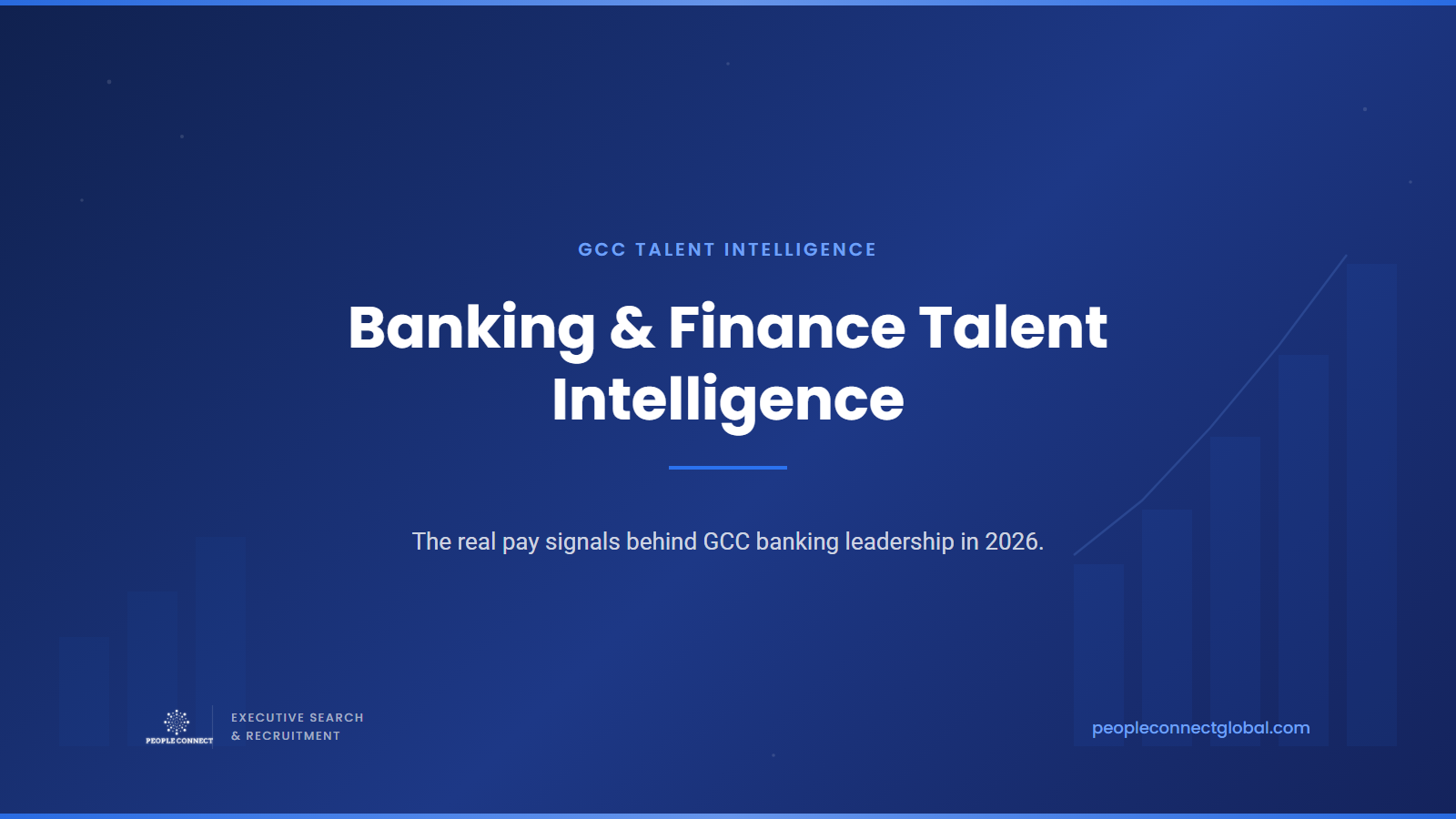 Banking & Finance Talent Intelligence: The Real GCC Pay Signals for 2026